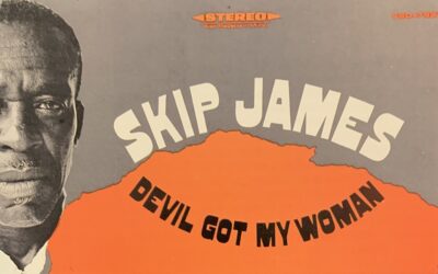 Skip James ‘Had the Blues for the Human Race’